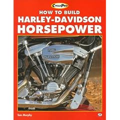 How to Build Harley-Davidson Horsepower: Evolution Engines 1984 on (Powerpro)