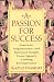 A Passion for Success
