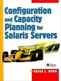 Configuration and Capacity Planning for Solaris Servers