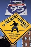 The Socialist Feminist Project: A Contemporary Reader in Theory and Politics