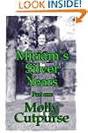 Miriam's Silver Years Part One