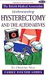Hysterectomy and the Alternatives (Understanding)