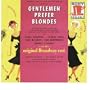 Gentlemen Prefer Blondes (1949 Original Broadway Cast)