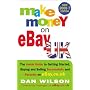 Make Money on EBay UK: The Inside Guide To Getting Started, Buying and Selling Successfully and Securely on EBay.Co.Uk