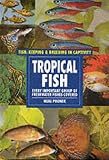 Tropical Fish (Fish: Keeping & Breeding)