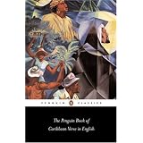 The Penguin Book of Caribbean Verse in English (Penguin Classics)