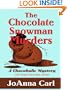 The Chocolate Snowman Murders (Chocoholic Mysteries, No. 8)