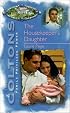 Housekeeper's Daughter (The Coltons: Family; Privilege; Power)