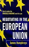Negotiating in the European Union (Century Business)