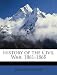 History of the Civil War, 1861-1865