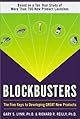 Blockbusters: The Five Keys to Developing GREAT New Products