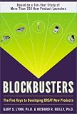 Blockbusters: The Five Keys to Developing GREAT New Products