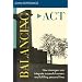 Balancing Act: How Managers Can Integrate Successful Careers and Fulfilling Personal Lives (Jossey Bass Business and Management Series)