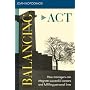 Balancing Act: How Managers Can Integrate Successful Careers and Fulfilling Personal Lives (Jossey Bass Business and Management Series)