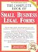 The Complete Book of Small Business Legal Forms (3rd Edition)