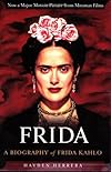 Frida: A Biography of Frida Kahlo