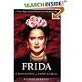 Frida : A Biography of Frida Kahlo