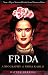 Frida: A Biography of Frida Kahlo