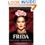 Frida: A Biography of Frida Kahlo