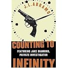 Click here to buy Counting to Infinity (Jake Diamond, Private Investigator) by J. L. Abramo.