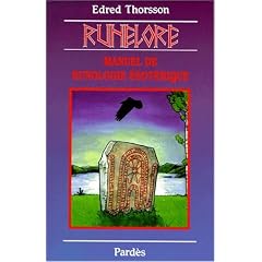 Runelore : Manuel de runologie �sot�rique