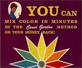 You Can Mix Color-in-Minutes (A Conni Gordon method book, no. B-3)