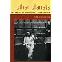 Other Planets: The Music of Karlheinz Stockhausen