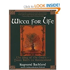 Wicca for Life: The Way of the Craft - From Birth to Summerland