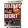 Selena's Secret: The Revealing Story Behind Her Tragic Death