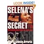 Selena's Secret: The Revealing Story Behind Her Tragic Death
