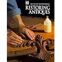 Restoring Antiques (Art of Woodworking)