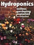 Hydroponics: Soilless Gardening Explained
