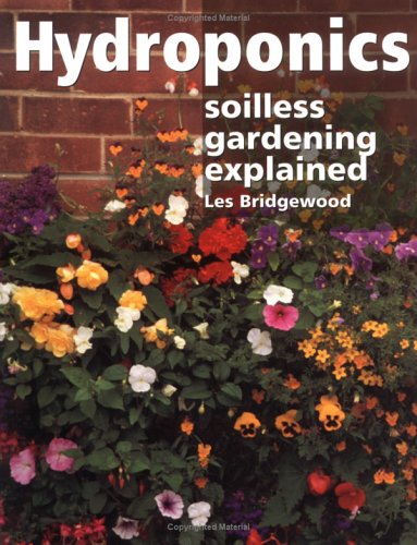 Hydroponics: Soilless Gardening Explained