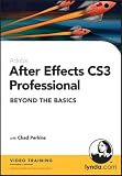 After Effects CS3 Professional Beyond the Basics
