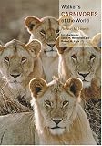 Walker s Carnivores of the World
