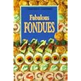 Fabulous Fondues