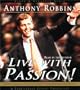 Live with Passion! : Stategies for Creating a Compelling Future
