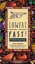 LOWFAST & FAST! Real Food for Busy People