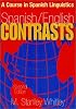 Spanish/English Contrasts: A Course in Spanish Linguistics