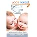Epidural Without Guilt: Childbirth Without Pain
