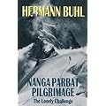 Nanga Parbat Pilgrimage: The Lonely Challenge