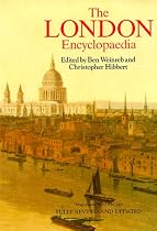 The London Encyclopedia: The Most Comprehensive Book on London Ever Published