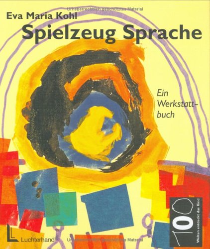 Klein und groß. Spielzeug Sprache. Ein Werkstattbuch.