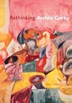 Rethinking Arshile Gorky