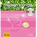 Modern Lounge. Mixen mit CD. Cocktails, Snacks und Sound