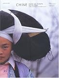 Revue Éditions du Chêne  / Chine : Dans les monts de la lune