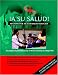 A Su Salud! (set): Spanish for Health Professionals