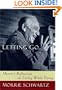 Letting Go: Morrie's Reflections on Living While Dying