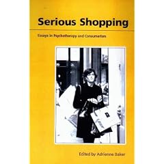 Serious Shopping: Psychotherapy and Consumerism