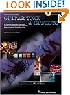 Introduction to Guitar Tone and Effects: A Manual for Getting the Sounds from Electric Guitars, Amplifiers, Effects Pedals and Processors